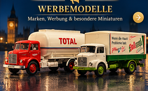 Sammlerschätze – Werbemodelle